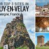 Our Top 3 Sites in Puy-en-Velay, Auvergne, France
