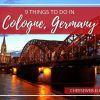 Nine Things To Do in Cologne, Germany