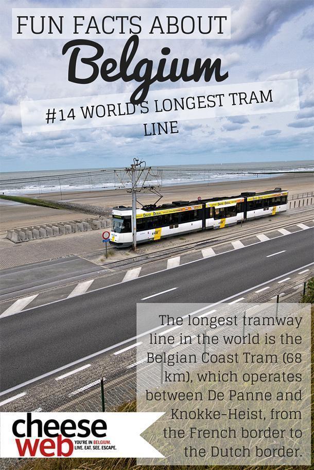 Belgium facts: The Belgian coast tram is the longest in the world