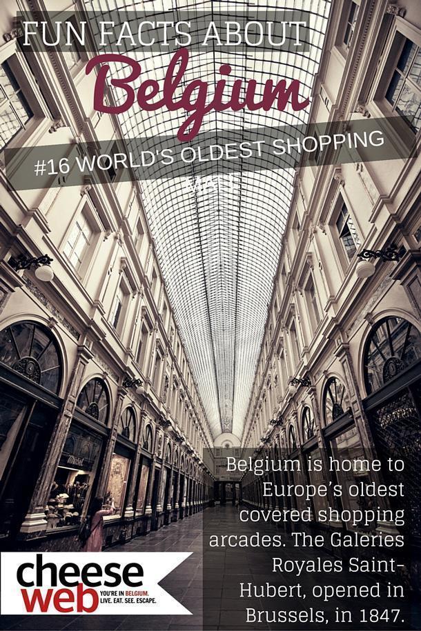 Belgium facts: Belgium has the world's oldest covered shopping mall