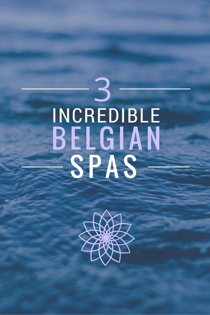 3 Best Spas in Belgium