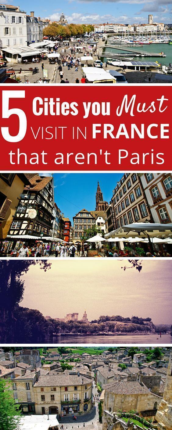 5 Cities you must visit in France that aren't Paris
