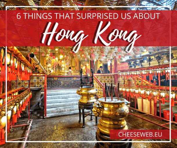 Hong Kong is a city of contrasts that surprised us in many ways