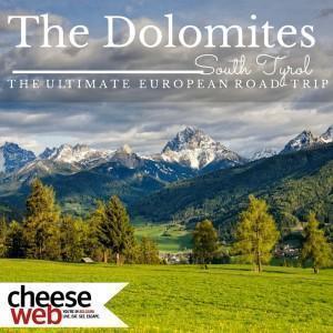 The Dolomites, South Tyrol - The Ultimate European Road-Trip