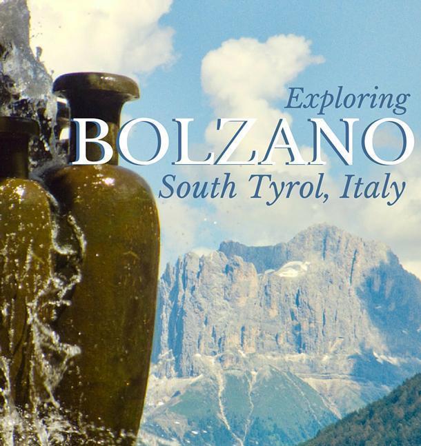 Exploring Bolzano in South Tyrol, Italy