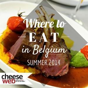 Where we've been eating this summer in Belgium