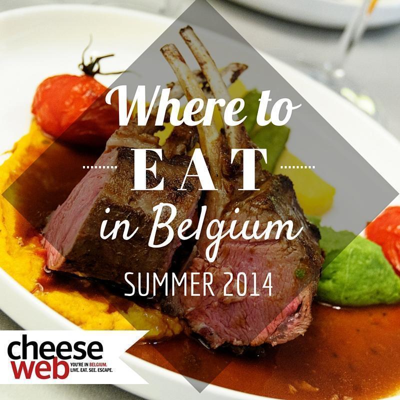 Where we've been eating this summer in Belgium