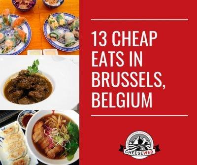 9 Cheap Eats in Brussels, Belgium | CheeseWeb