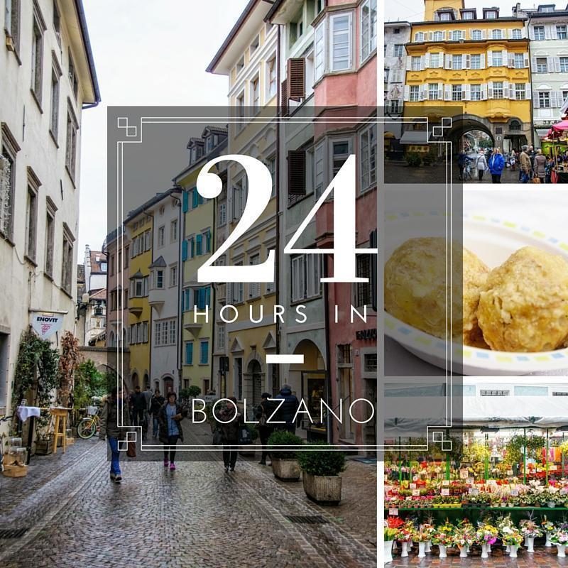 24 Hours in Bolzano, South Tyrol, Italy