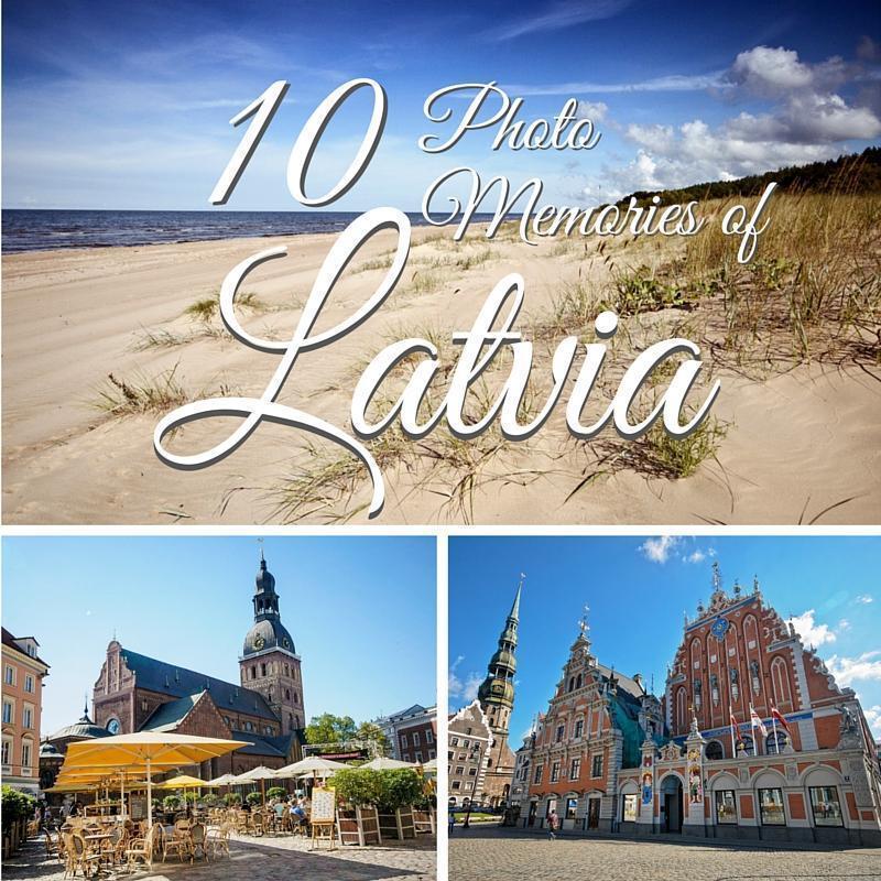 10 Photo Memories of Latvia