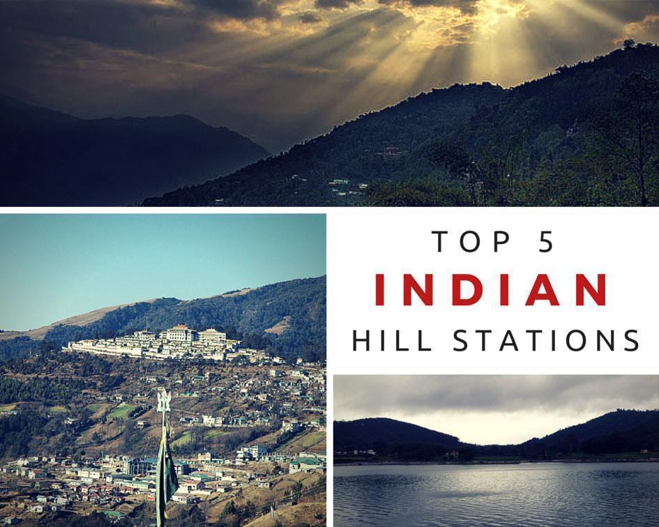 Top 5 Indian Hill Stations