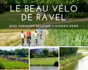 Le Beau Velo de Ravel is a great way to explore Belgium's hidden gems