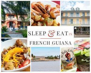 Where to Sleep and Eat in French Guiana