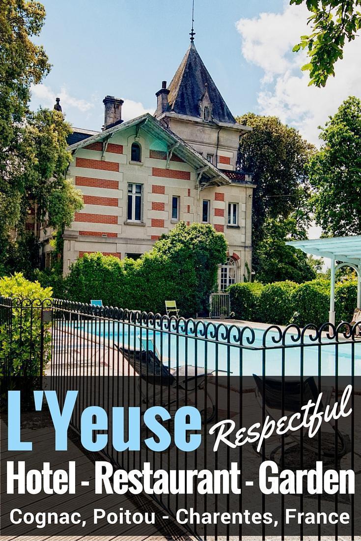 L'Yeuse respectful hotel and restaurant in Cognac, France