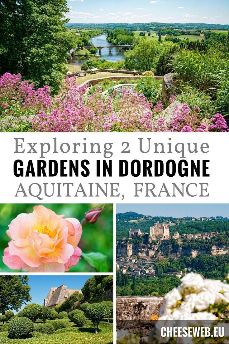 Exploring 2 Unique Gardens in Dordogne, Aquitaine, France