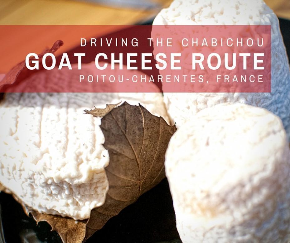 The Chabichou Goat Cheese Route in Poitou-Charentes, France