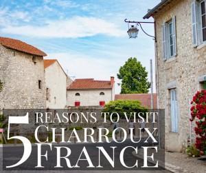 5 Reasons to Visit Charroux in Auvergne, France
