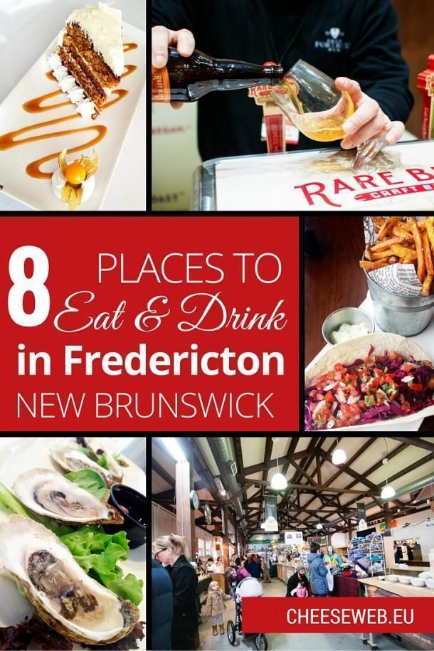 8 Places to Eat & Drink Local in Fredericton, NB, Canada Cheese