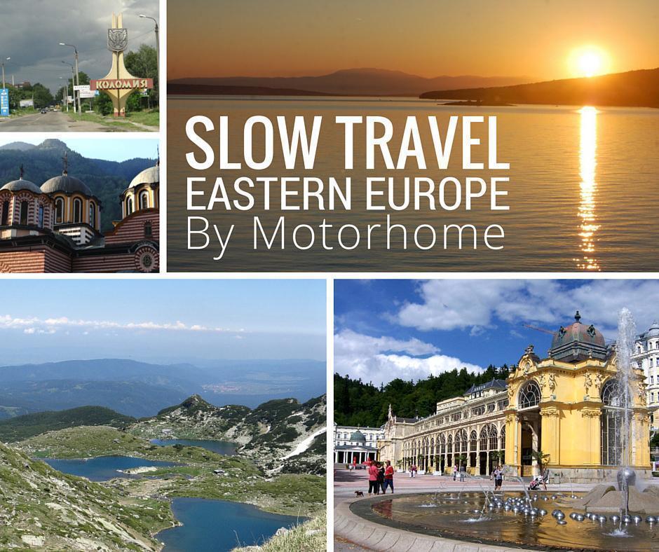 Slow Travelling Eastern Europe by Motorhome