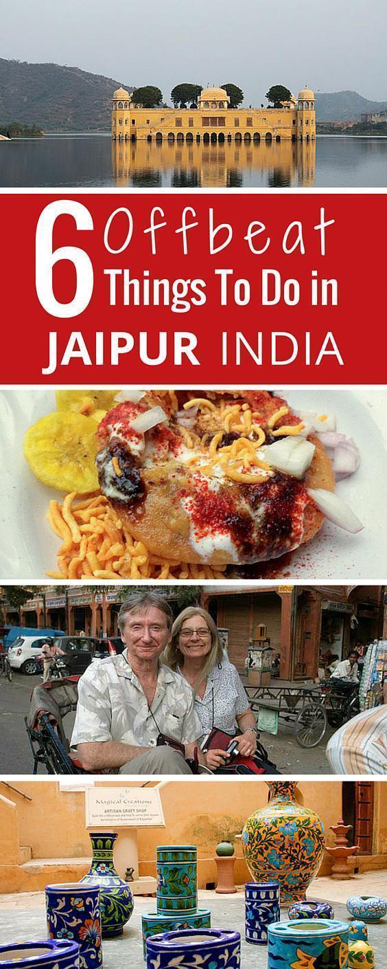 6 Offbeat Things to do in Jaipur, India