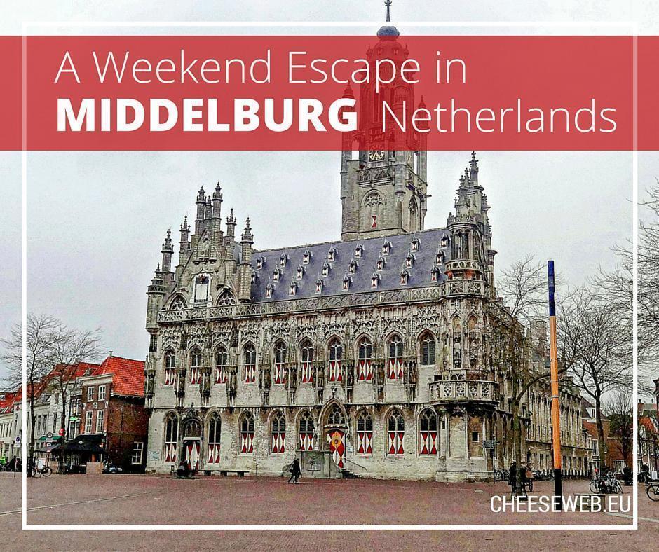 A weekend escape in Middelburg, Zeeland, Netherlands