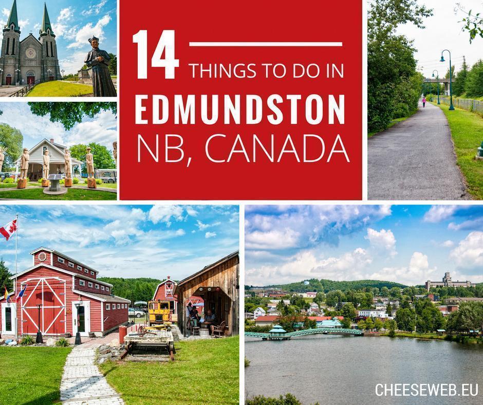14 Things to do in Edmundston, New Brunswick, Canada for all travel styles