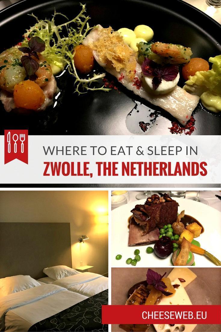 Monika shares her favourite restaurants and hotels on her foodie adventure in Zwolle, the Netherlands.