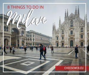8 Things to do in Milan, Italy if you only have 48 hours.