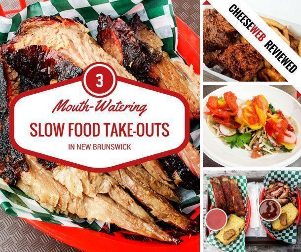 3 MouthWatering SlowFood TakeOut Restaurants in Saint John, New