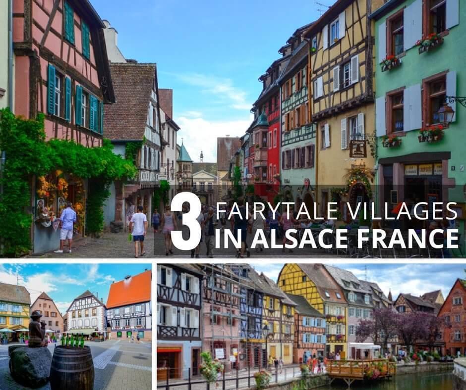 3 Fairytale Villages in Alsace, France