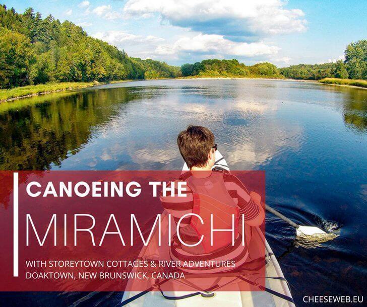 Canoeing The Miramichi River With Storeytown Cottages Doaktown