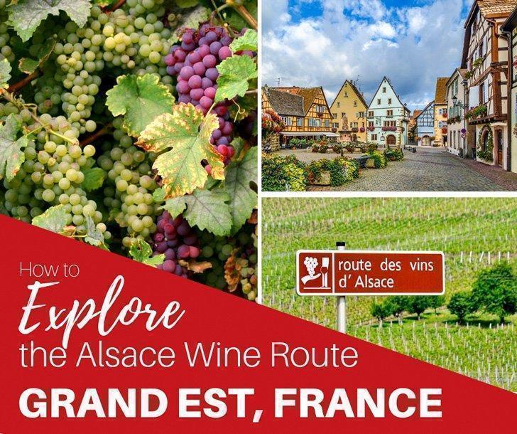 How to Explore the Alsace Wine Route by Car + Map